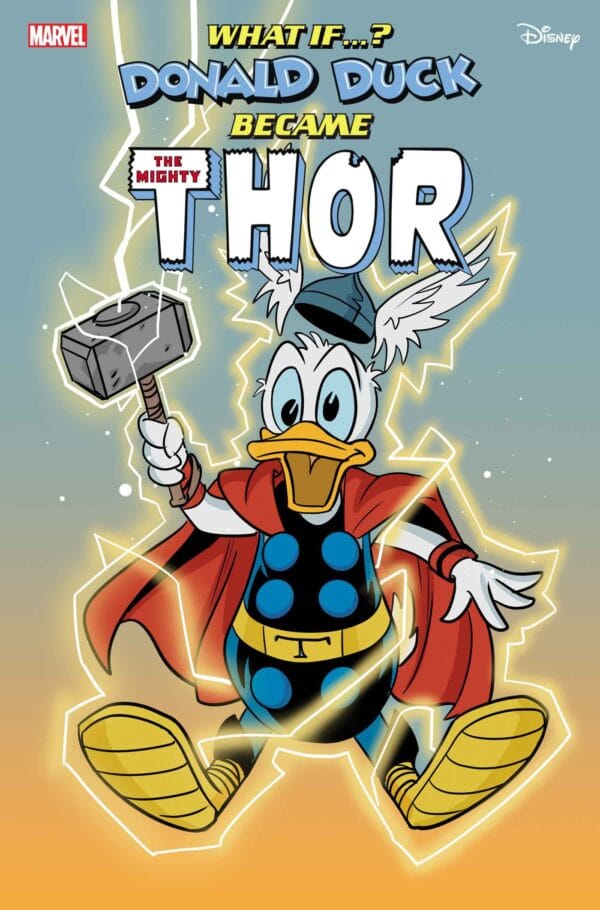 MARVEL & DISNEY: WHAT IF...? DONALD DUCK BECAME THOR #1 PHIL NOTO DONALD DUCK THOR VARIANT